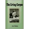 The Living Corpse, The door Count Leo Tolstoy
