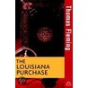 The Louisiana Purchase door Thomas J. Fleming