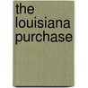 The Louisiana Purchase door Linda Thompson