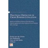 Practical Obstacles in Cross Border Litigation door Onbekend