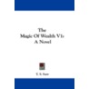 The Magic of Wealth V1 door Thomas Skinner Surr