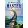 The Making of a Master by Jeanette O'Donnal