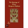 The Marriage Of Elinor door Oliphant