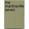 The Martinsville Seven door Eric W. Rise