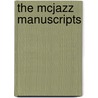 The Mcjazz Manuscripts by Sandy Brown