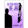 The Mean Rhythm Of Jaz by Lady J