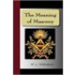 The Meaning of Masonry