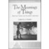The Meanings Of Things