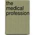 The Medical Profession