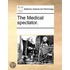 The Medical Spectator.