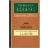 The Message Of Ezekiel by Christopher J. H. Wright