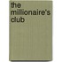 The Millionaire's Club