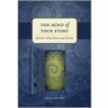 The Mind of Your Story door Lisa Leonard-Cook