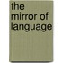 The Mirror of Language