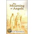 The Mourning Of Angels
