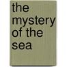 The Mystery Of The Sea door Bram Stroker