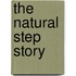 The Natural Step Story