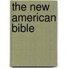 The New American Bible door Onbekend