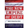 The New Empire of Debt door William Bonner