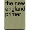 The New England Primer door Paul Leicester Ford