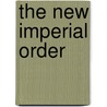 The New Imperial Order door Makere Stewart-Harawira
