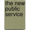 The New Public Service door Robert B. Denhardt