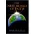 The New World Of Faith