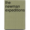 The Newman Expeditions door Harry Newman