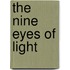 The Nine Eyes Of Light