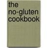 The No-Gluten Cookbook door Richard Marx