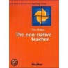 The Non-Native Teacher door Peter Medgyes