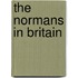 The Normans In Britain