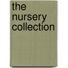 The Nursery Collection door Onbekend