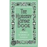 The Nursery Rhyme Book by Scholastic Inc.