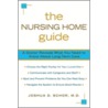 The Nursing Home Guide door Joshua Schor