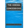 The Odessa Concessions door Gordon Deverowe