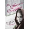 The Officer's Daughter by Zina Rohan