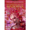 Het geheim van de Madonna door P. Vandenberg