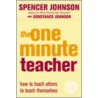 The One-Minute Teacher by Spencer Johnson