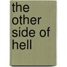 The Other Side Of Hell door Bob Adamov