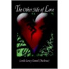 The Other Side Of Love door Carole Lenzy Daniel