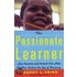 The Passionate Learner