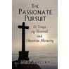 The Passionate Pursuit door Mike Barclay