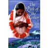 The Path Of The Mother door Savitri L. Bess