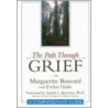 The Path Through Grief door Marguerite Guzman Bouvard