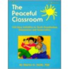 The Peaceful Classroom door Nancy L. Downing