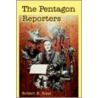 The Pentagon Reporters by Robert B. Sims