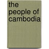 The People of Cambodia door Dolly Brittan