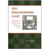The Philosophers' Game door Anne E. Moyer