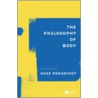 The Philosophy of Body door Michael A. Proudfoot